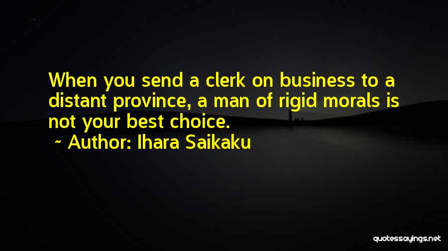 Clerks Quotes By Ihara Saikaku