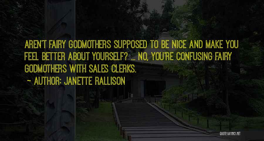 Clerks Quotes By Janette Rallison