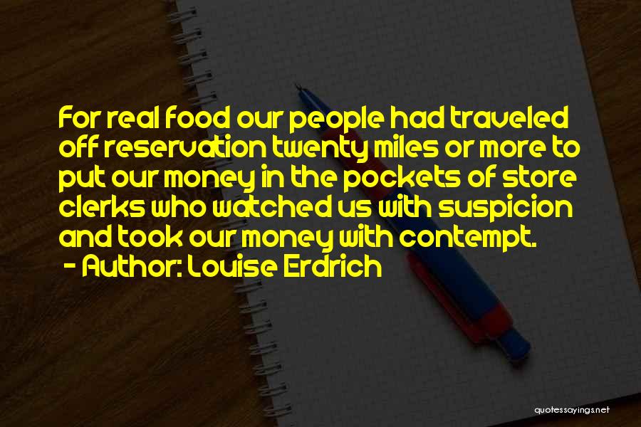 Clerks Quotes By Louise Erdrich