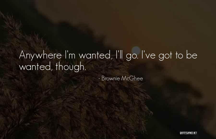 Clete Mcallister Quotes By Brownie McGhee Clete Mcallister Quotes By Brownie McGhee