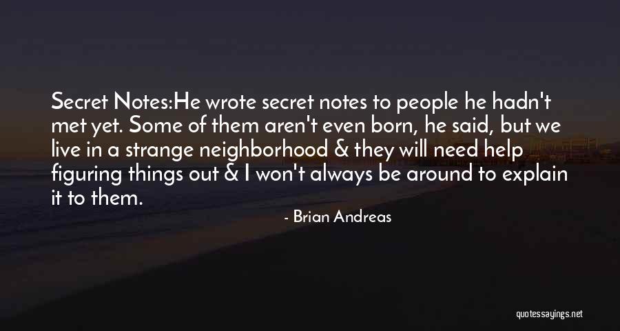 Cletus Casady Quotes By Brian Andreas Cletus Casady Quotes By Brian Andreas