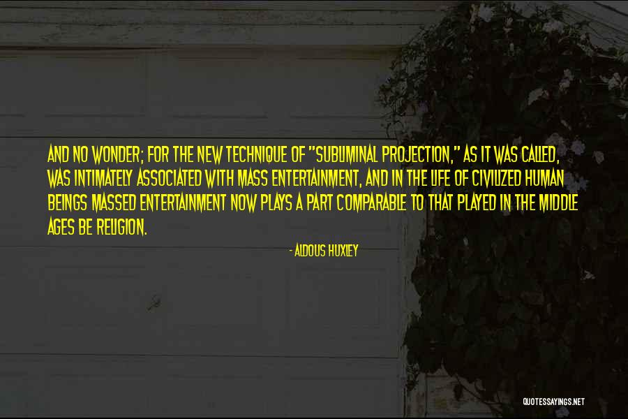 Cletus T Judd Quotes By Aldous Huxley Cletus T Judd Quotes By Aldous Huxley