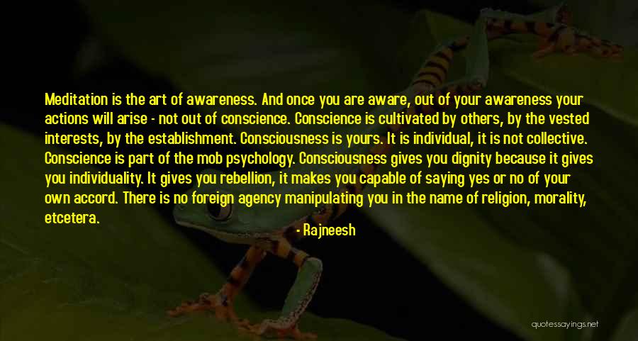 Clevage Quotes By Rajneesh