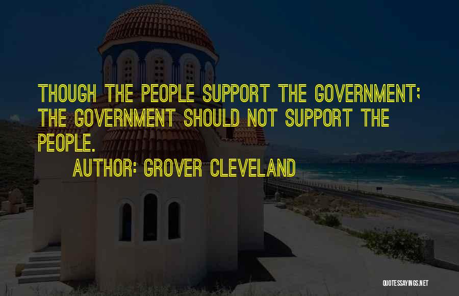 Cleveland Grover Quotes By Grover Cleveland