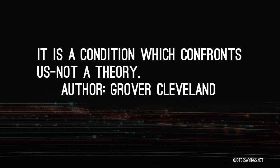 Cleveland Grover Quotes By Grover Cleveland