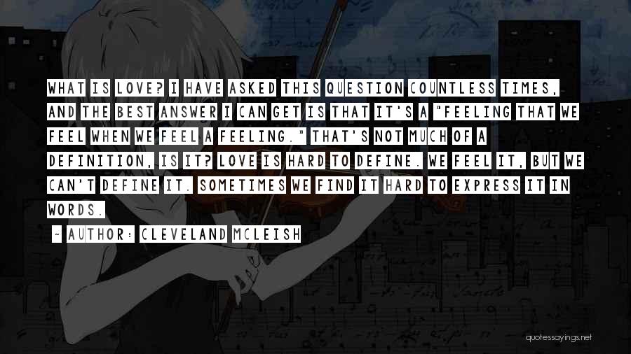 Cleveland McLeish Quotes 532458