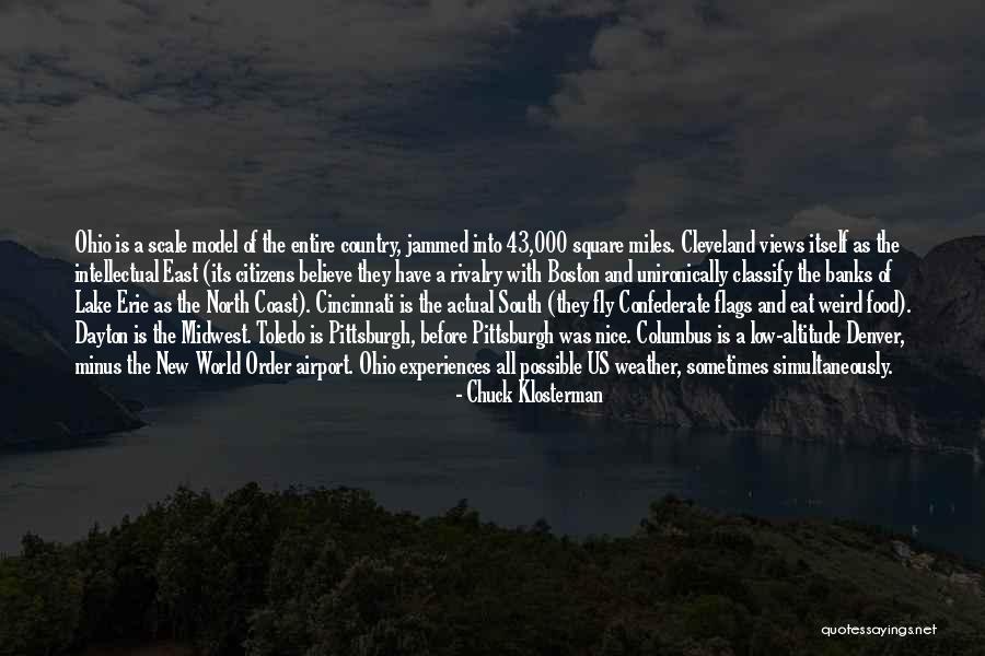Cleveland Ohio Quotes By Chuck Klosterman Cleveland Ohio Quotes By Chuck Klosterman