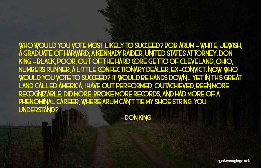 Cleveland Ohio Quotes By Don King Cleveland Ohio Quotes By Don King