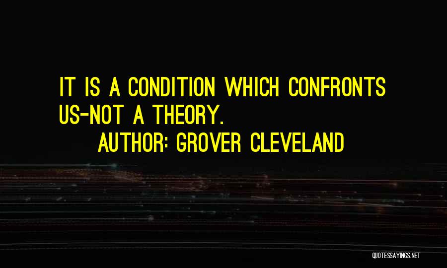 Cleveland Quotes By Grover Cleveland