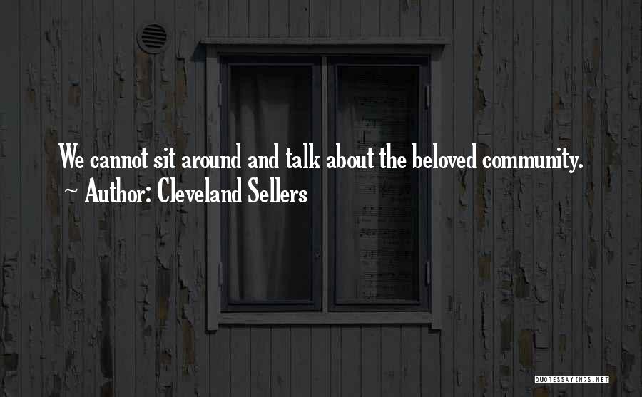 Cleveland Sellers Quotes 1741750