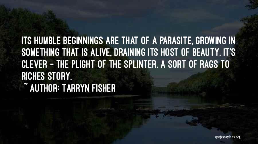 Clever Beauty Quotes By Tarryn Fisher