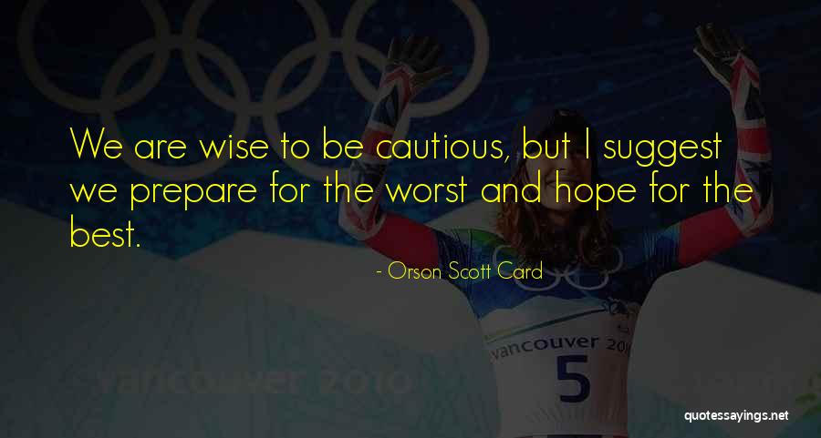 Clever Boy Scout Quotes By Orson Scott Card Clever Boy Scout Quotes By Orson Scott Card