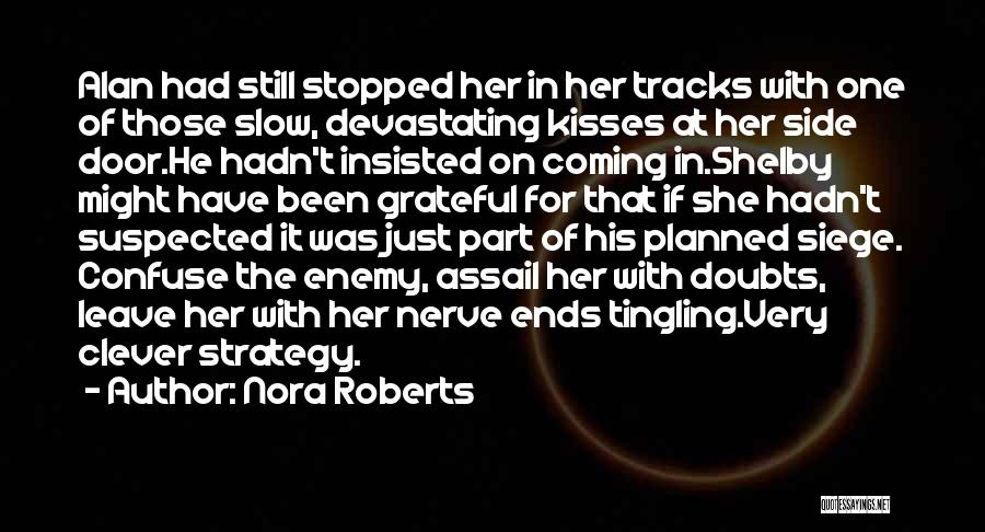 Clever But Devastating Quotes By Nora Roberts