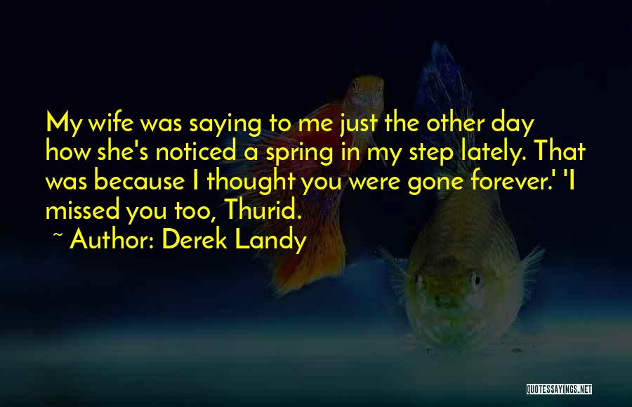 Clever But Funny Quotes By Derek Landy