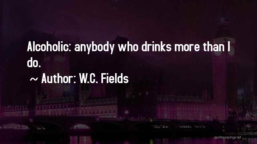 Clever But Funny Quotes By W.C. Fields