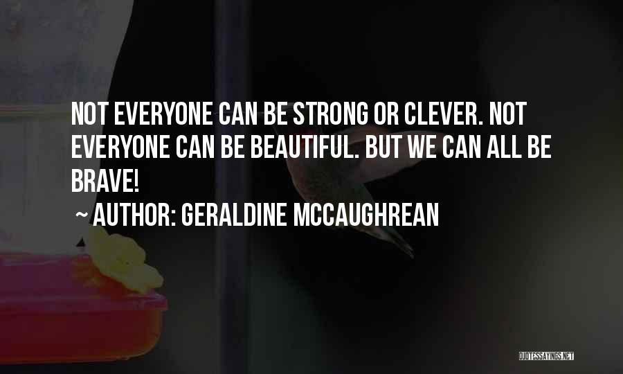 Clever But Inspirational Quotes By Geraldine McCaughrean