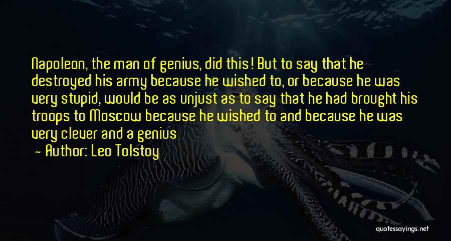 Clever But Stupid Quotes By Leo Tolstoy
