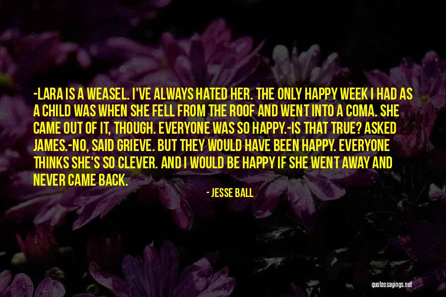Clever Child Quotes By Jesse Ball Clever Child Quotes By Jesse Ball