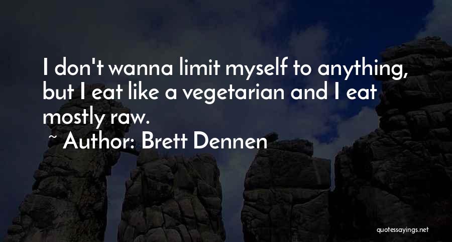 Clever Environmental Quotes By Brett Dennen