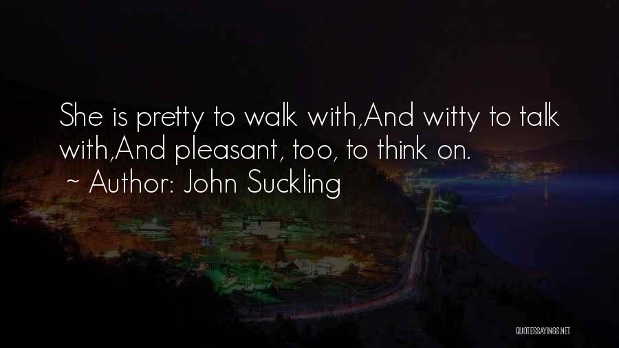 Clever Environmental Quotes By John Suckling