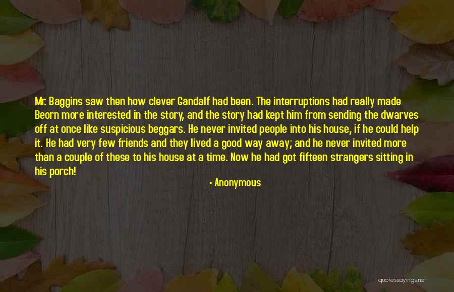 Clever Friends Quotes By Anonymous Clever Friends Quotes By Anonymous