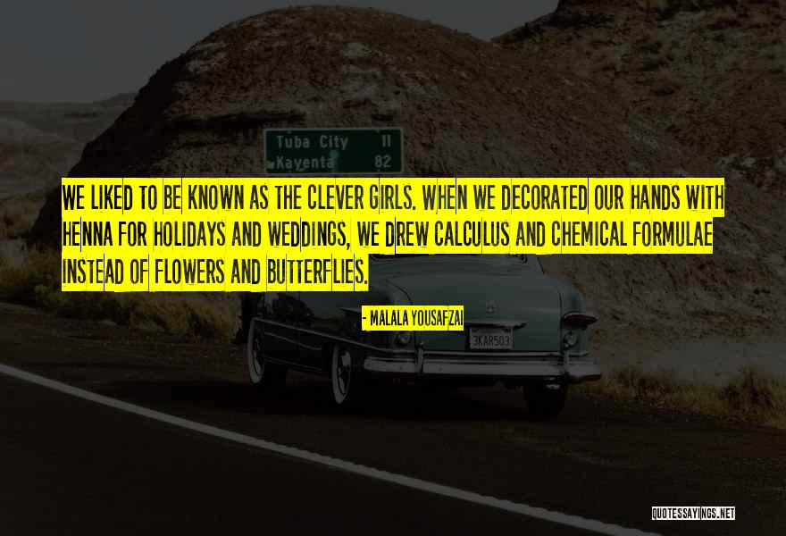 Clever Girls Quotes By Malala Yousafzai Clever Girls Quotes By Malala Yousafzai