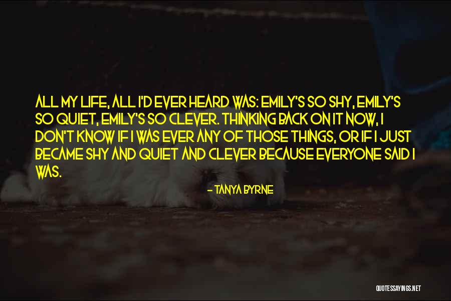 Clever Heart Quotes By Tanya Byrne Clever Heart Quotes By Tanya Byrne