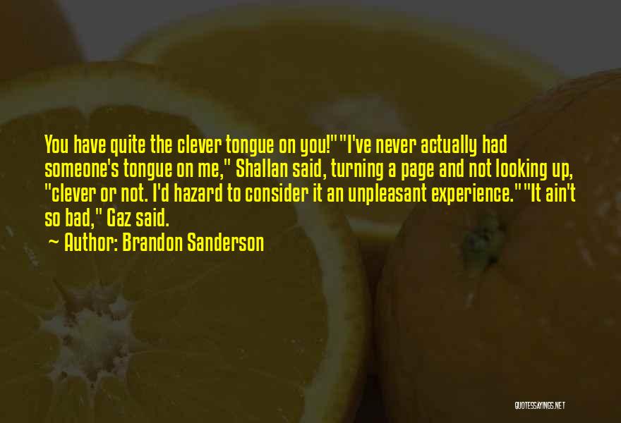 Clever Humor Quotes By Brandon Sanderson