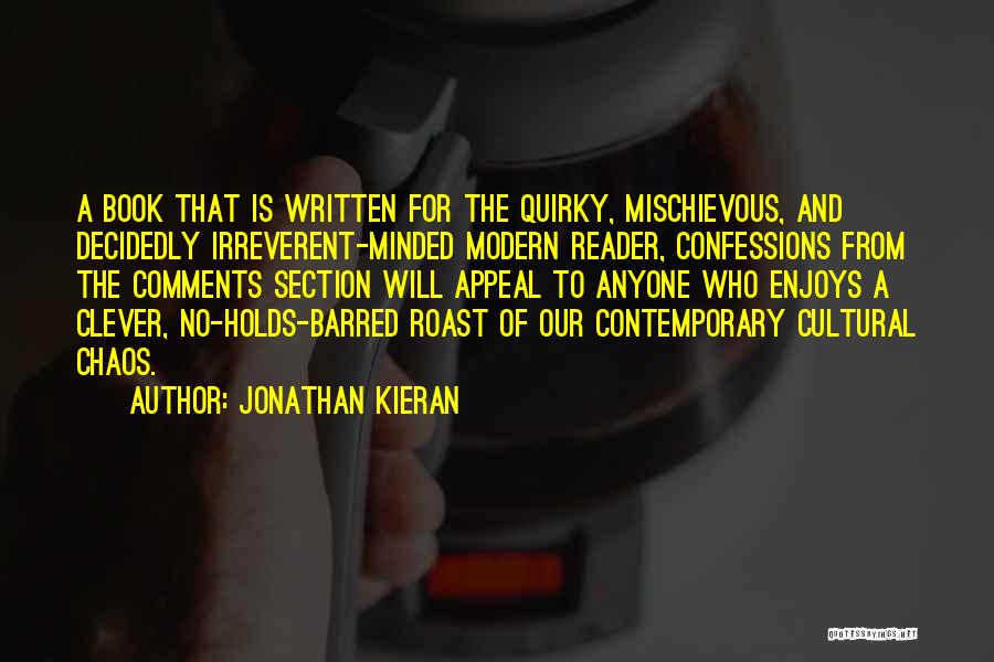 Clever Humor Quotes By Jonathan Kieran