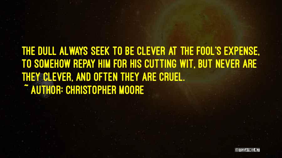 Clever I'm Over You Quotes By Christopher Moore