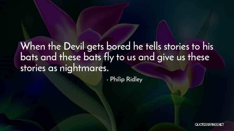 Clever Jazz Quotes By Philip Ridley Clever Jazz Quotes By Philip Ridley
