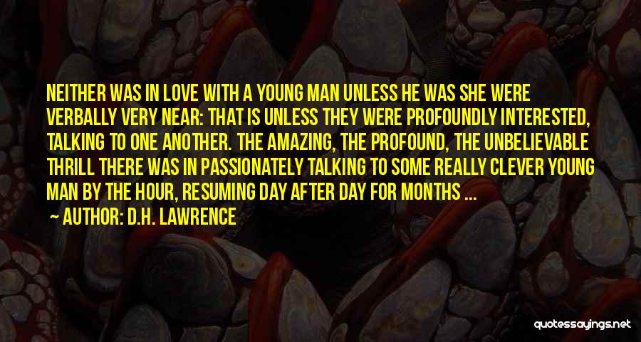 Clever Love Quotes By D.H. Lawrence