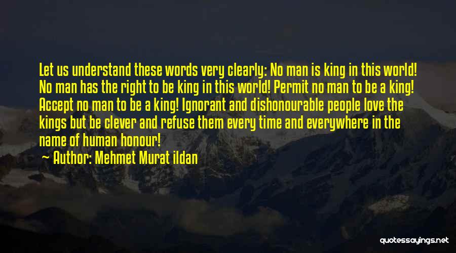 Clever Love Quotes By Mehmet Murat Ildan