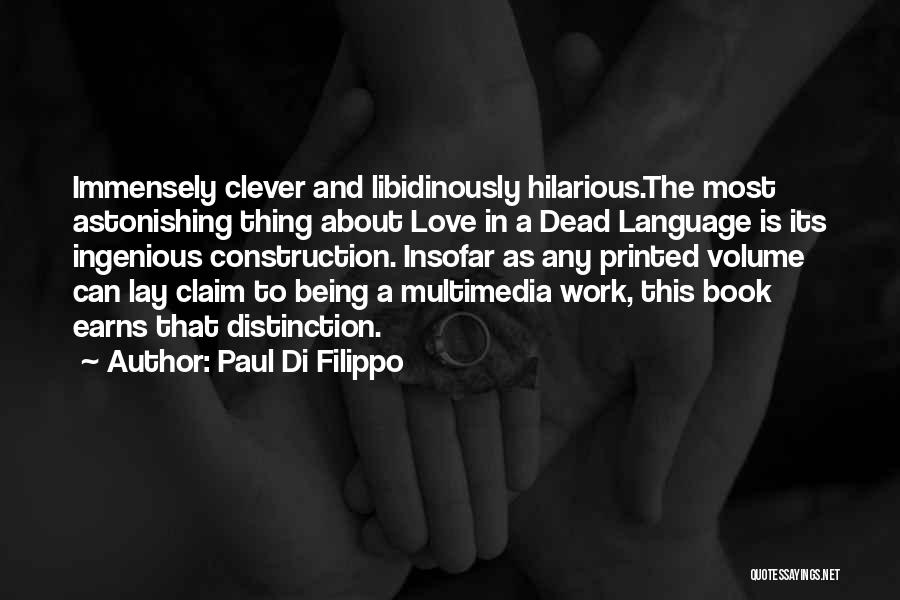 Clever Love Quotes By Paul Di Filippo