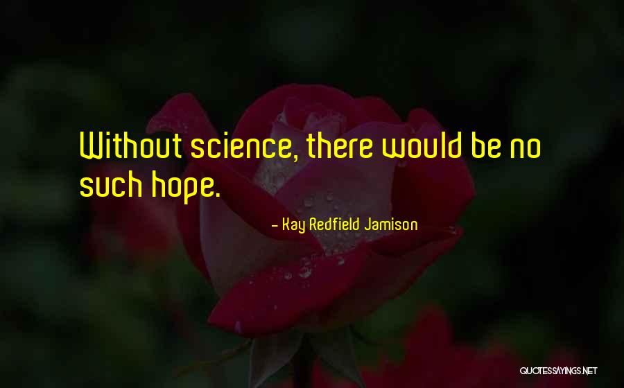 Clever Mail Quotes By Kay Redfield Jamison Clever Mail Quotes By Kay Redfield Jamison