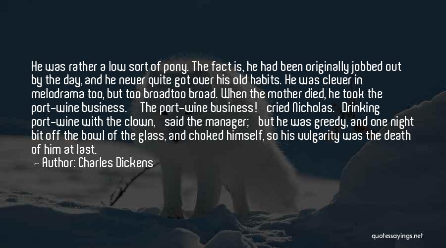 Clever Mother Quotes By Charles Dickens