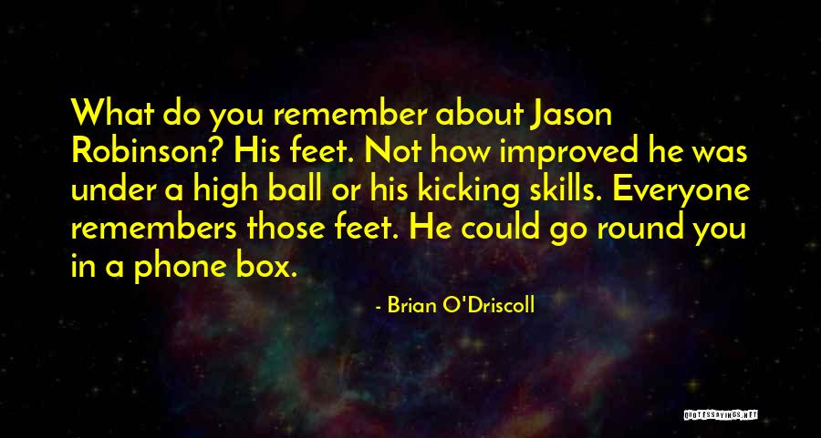 Clever Nerd Quotes By Brian O'Driscoll Clever Nerd Quotes By Brian O'Driscoll