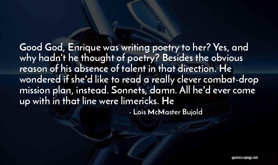Clever One Line Quotes By Lois McMaster Bujold Clever One Line Quotes By Lois McMaster Bujold