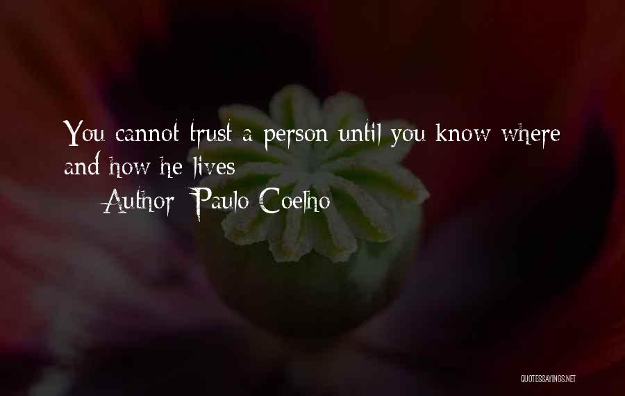 Clever Person Quotes By Paulo Coelho