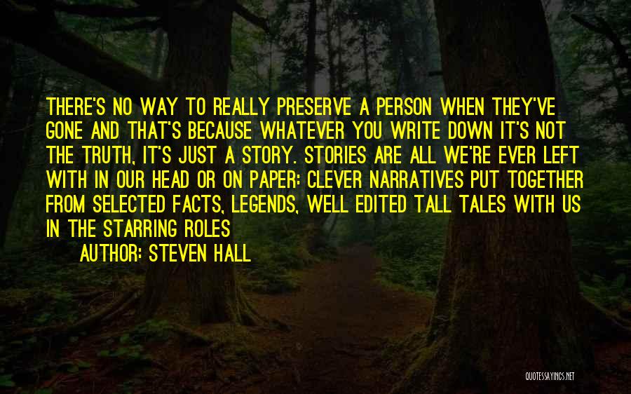 Clever Put Down Quotes By Steven Hall