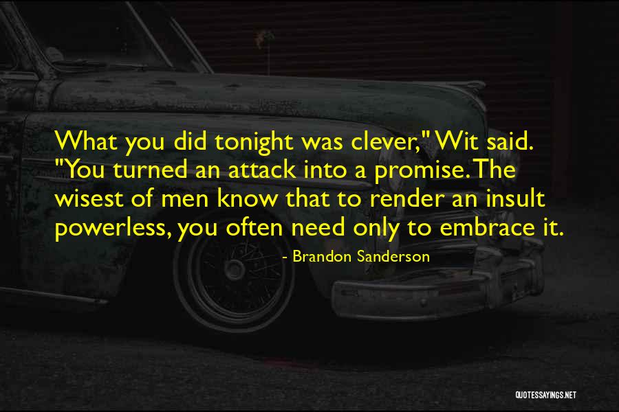 Clever Quotes By Brandon Sanderson