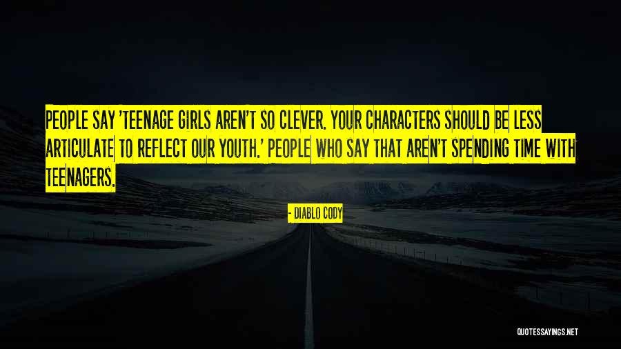Clever Quotes By Diablo Cody Clever Quotes By Diablo Cody