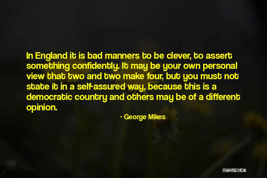 Clever Quotes By George Mikes