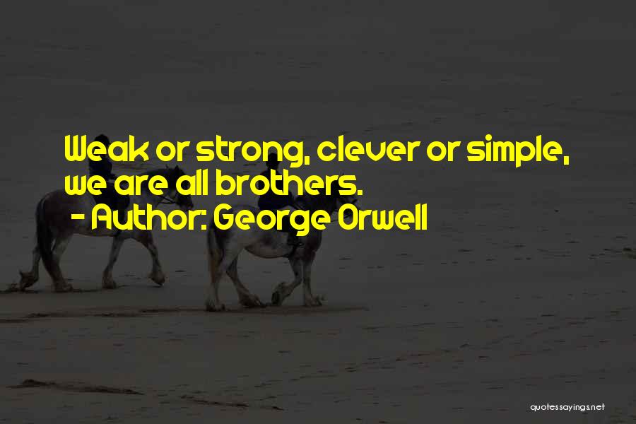 Clever Quotes By George Orwell