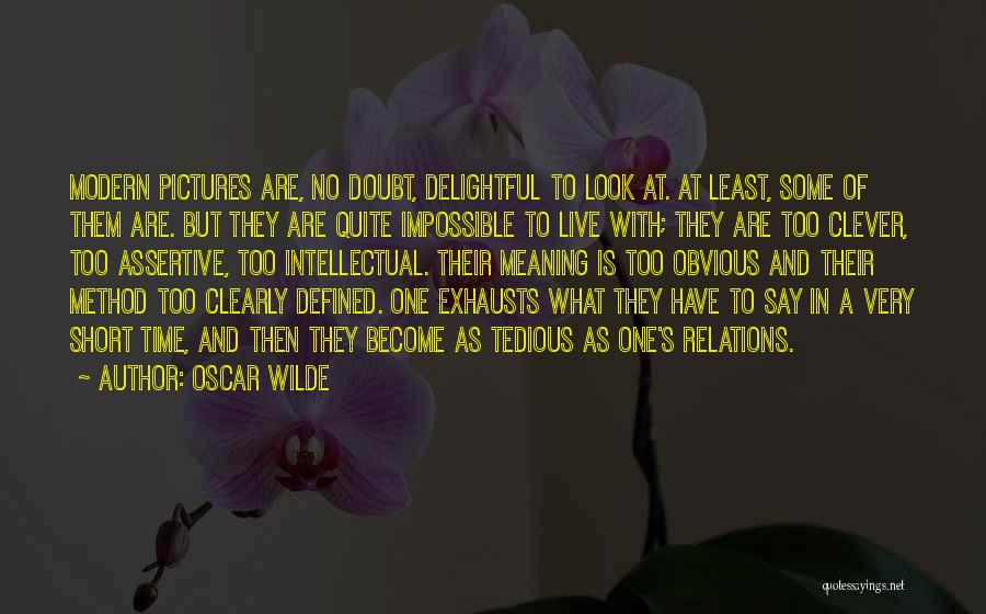 Clever Short Quotes By Oscar Wilde