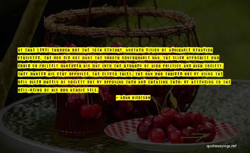 Clever Smooth Quotes By Adam Nicolson Clever Smooth Quotes By Adam Nicolson