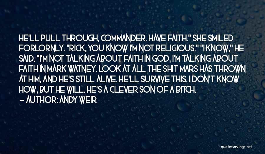 Clever Son Quotes By Andy Weir