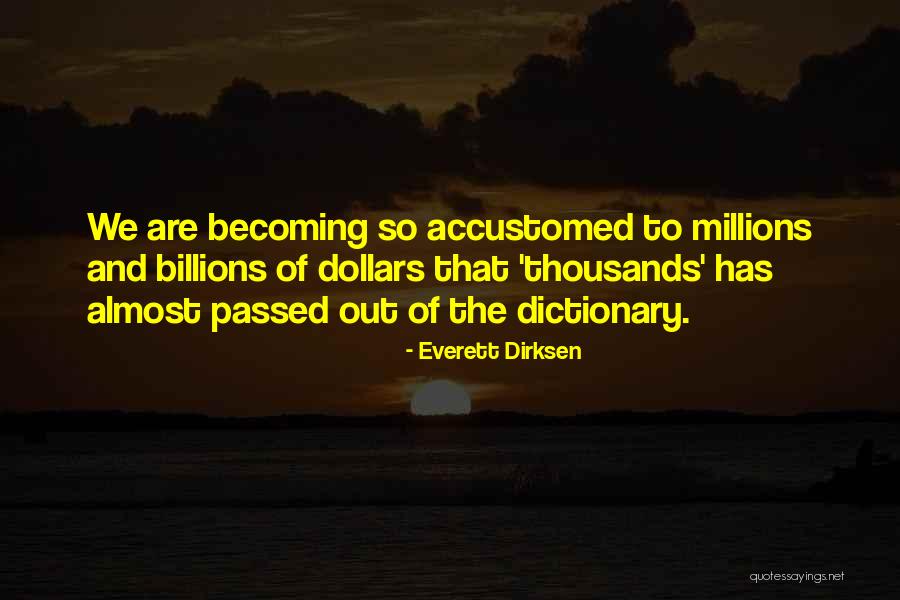 Clever Taxation Quotes By Everett Dirksen Clever Taxation Quotes By Everett Dirksen