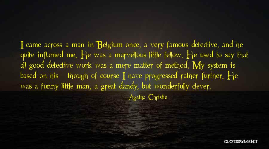 Clever Work Quotes By Agatha Christie Clever Work Quotes By Agatha Christie