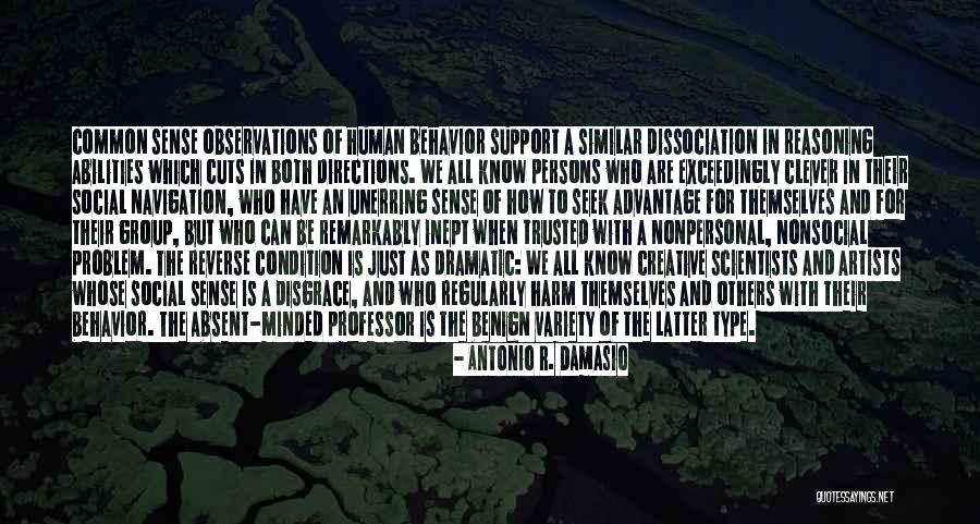 Clever Work Quotes By Antonio R. Damasio Clever Work Quotes By Antonio R. Damasio